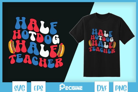 The Half Hot-Dog, Half Teacher Freedom SVG: A Designer's Review